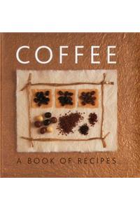 Coffee: A Book of Recipes