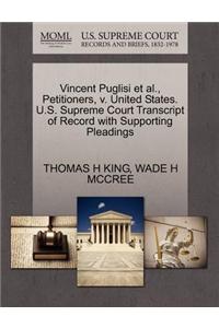 Vincent Puglisi et al., Petitioners, V. United States. U.S. Supreme Court Transcript of Record with Supporting Pleadings