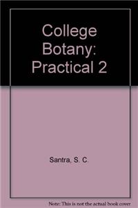 College Botany: 2: Practical