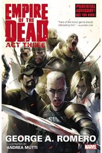 George Romero's Empire of the Dead: Act Three