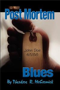 Post Mortem Blues