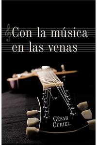 Con La Msica En Las Venas