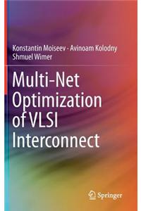 Multi-net Optimization of VLSI Interconnect