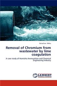 Removal of Chromium from Wastewater by Lime Coagulation
