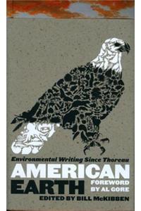 American Earth: Environmental Writing Since Thoreau