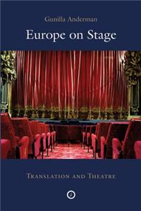 Europe on Stage: Translation and Theatre