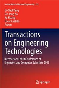 Transactions on Engineering Technologies: International Multiconference of Engineers and Computer Scientists 2013