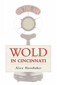 Wold in Cincinnati