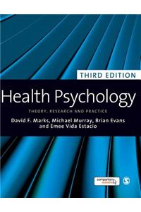 Health Psychology: Theory, Research and Practice