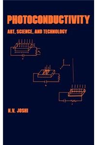 Photoconductivity: Art: Science & Technology