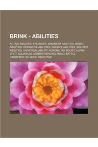 Brink - Abilities: Active Abilities, Engineer, Engineer Abilities, Medic Abilities, Operative Abilities, Passive Abilities, Soldier Abili