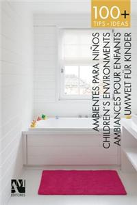 100+ Tips.Ideas: Children's Environments
