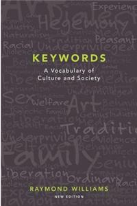 Keywords: A Vocabulary of Culture and Society