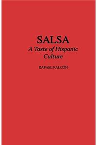 Salsa: A Taste of Hispanic Culture