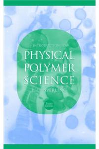 Introduction To Physical Polymer Science, 3Rd Edition