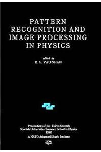 Pattern Recognition and Image Processing in Physics