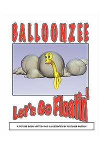 Balloonzee: Let's Go Floatin'