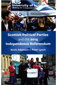 Political Parties and the Scottish Independence Referendum 2014