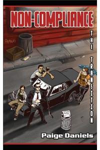 Non-Compliance: the Transition