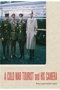 A Cold War Tourist and His Camera