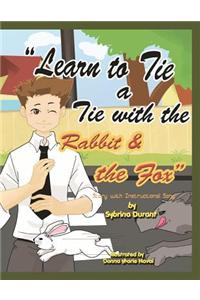 Learn to Tie a Tie with the Rabbit and the Fox: Story with Instructional Song