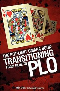 The Pot-Limit Omaha Book