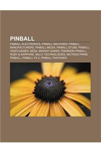 Pinball: Pinball Electronics, Pinball Machines, Pinball Manufacturers, Pinball Media, Pinball Stubs, Pinball Video Games, Sega,