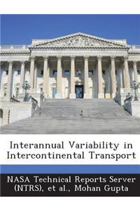 Interannual Variability in Intercontinental Transport