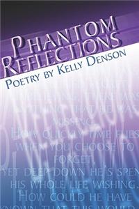 Phantom Reflections