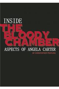 Inside the Bloody Chamber: Aspects of Angela Carter