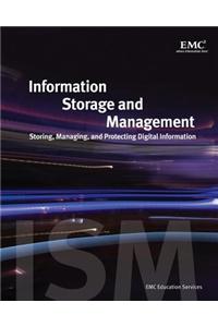 Information Storage and Management: Storing, Managing, and Protecting Digital Information