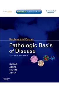 Robbins and Cotran Pathologic Basis of Disease