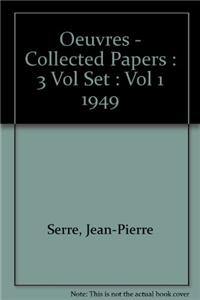 Oeuvres - Collected Papers : 3 Vol Set : Vol 1 1949