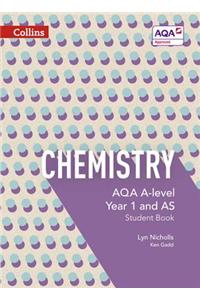 Collins Aqa A-Level Science - Aqa A-Level Chemistry Year 1 and as Student Book