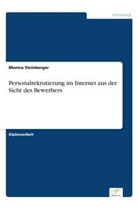 Personalrekrutierung Im Internet Aus Der Sicht Des Bewerbers