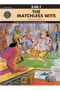 Matchless Wits