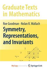 Symmetry, Representations, and Invariants