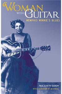Woman with Guitar: Memphis Minnie's Blues