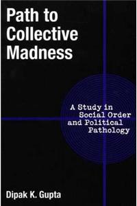 Path to Collective Madness