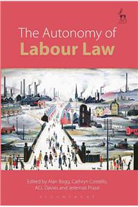 The Autonomy of Labour Law