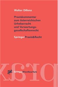Praxiskommentar Zum Asterreichischen Urheberrecht Und Verwertungsgesellschaftenrecht