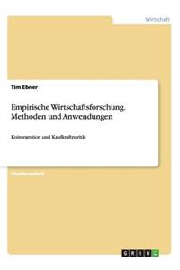 Empirische Wirtschaftsforschung. Methoden Und Anwendungen