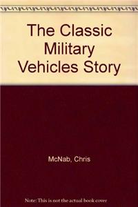 Classic Military Vehicles Story