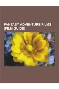 Fantasy Adventure Films (Film Guide): The Wizard of Oz (1939 Film), Alice in Wonderland (2010 Film), Pirates of the Caribbean: On Stranger Tides, Atla
