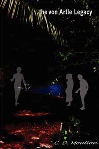 The Von Artle Legacy