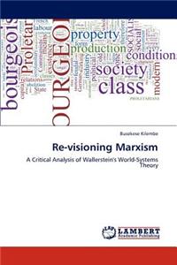 Re-Visioning Marxism