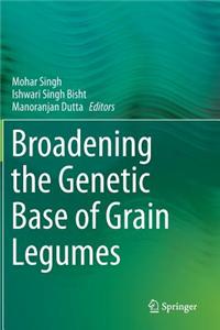 Broadening the Genetic Base of Grain Legumes