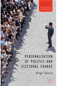 Personalization of Politics and Electoral Change