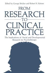From Research to Clinical Practice: The Implications of Social and Developmental Research for Psychotherapy