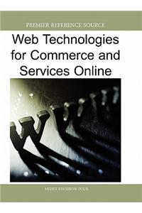 Web Technologies for Commerce and Services Online